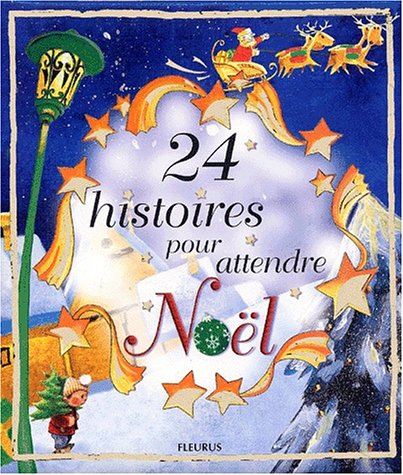 9782215043928: 24 HISTOIRES POUR ATTENDRE NOEL