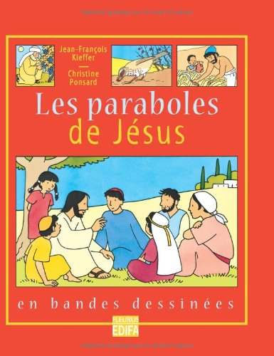 Beispielbild fr LES PARABOLES DE JESUS EN BD zum Verkauf von SecondSale