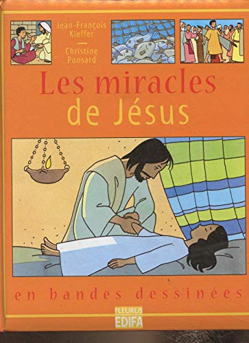 Beispielbild fr Les Miracles de Jsus en B.D. zum Verkauf von Ammareal