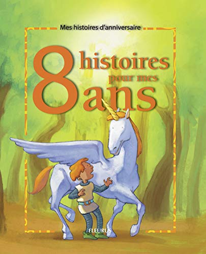 Imagen de archivo de 08 HISTOIRES POUR MES 8 ANS (+ CD) a la venta por ThriftBooks-Dallas