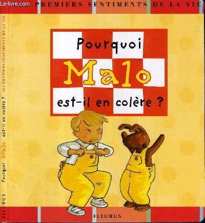 Beispielbild fr Pourquoi Malo est-il en colre ? zum Verkauf von medimops