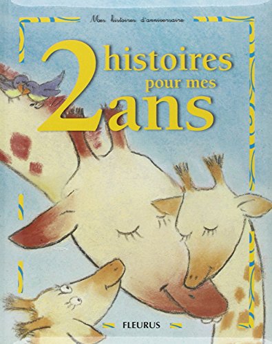 Beispielbild fr 02 HISTOIRES POUR MES 2 ANS (+ CD) zum Verkauf von GF Books, Inc.
