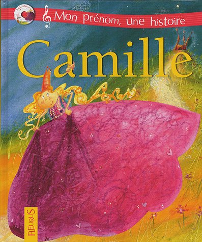 Beispielbild fr Mon prnom : Camille (+ CD) zum Verkauf von medimops