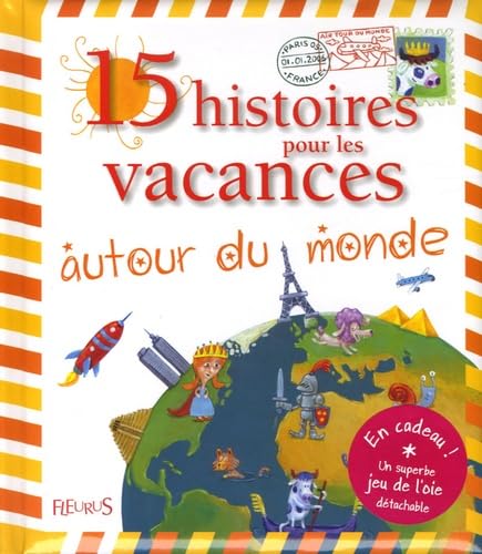 Beispielbild fr 15 Histoires pour les vacances autour du monde zum Verkauf von Ammareal