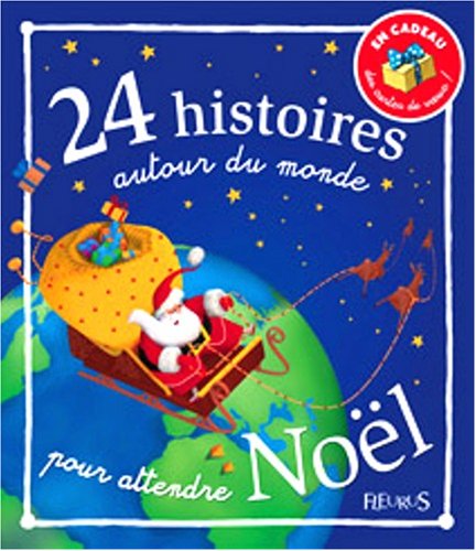 9782215046240: 24 HISTOIRES AUTOUR DU MONDE POUR ATTENDRE NOEL (+CARTES DE VOEUX)