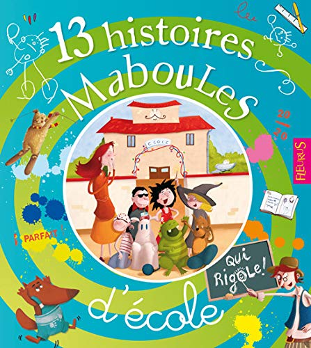 Imagen de archivo de 13 Histoires Maboules D'cole a la venta por RECYCLIVRE