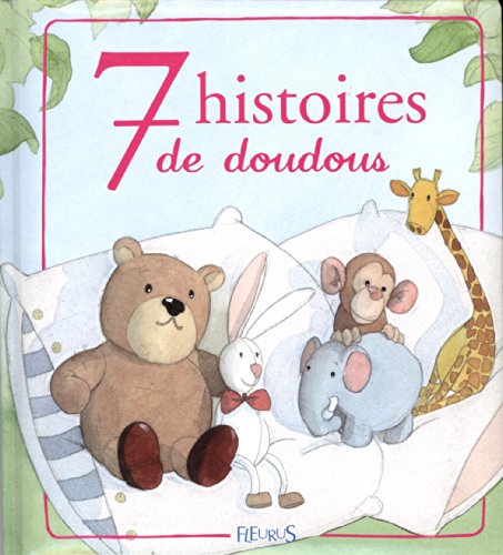 Beispielbild fr 7 Histoires de doudous zum Verkauf von Ammareal