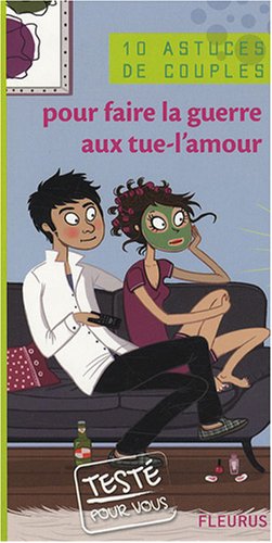 Beispielbild fr Pour faire la guerre aux tue-l'amour (French Edition) zum Verkauf von SecondSale