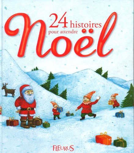 9782215047988: 24 HISTOIRES POUR ATTENDRE NOEL