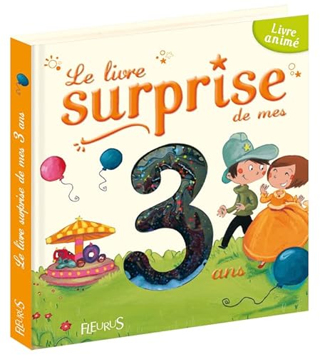 Beispielbild fr Le livre surprise de mes 3 ans : Livre anim zum Verkauf von Ammareal