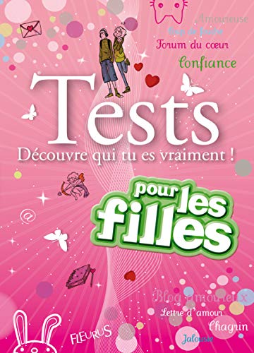 Stock image for Tests pour les filles : Dcouvre qui tu es vraiment ! for sale by Ammareal