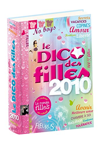 Beispielbild fr Le dico des filles 2010 (French Edition) zum Verkauf von Better World Books