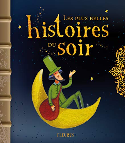 Stock image for Les plus belles histoires du soir for sale by AwesomeBooks