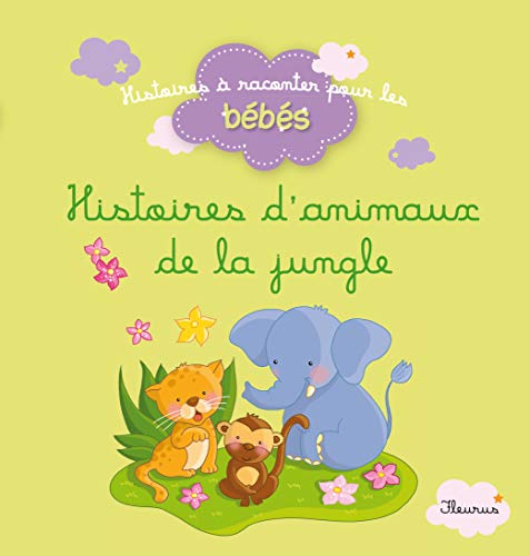 Stock image for Histoires D'animaux De La Jungle for sale by RECYCLIVRE