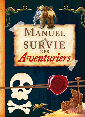 Beispielbild fr Manuel de survie des Aventuriers zum Verkauf von medimops