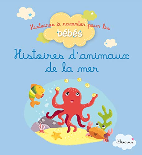 Stock image for Histoires d'animaux de la mer for sale by WorldofBooks