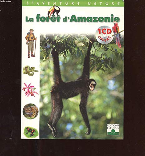 Beispielbild fr La Fort d'Amazonie (1 livre + 1 CD audio) zum Verkauf von medimops