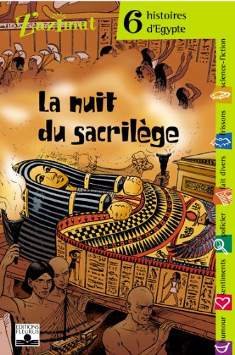 Stock image for La Nuit du sacrilge : Six histoires d'Egypte for sale by Better World Books