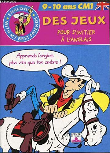 Beispielbild fr Des jeux pour s'initier  l'anglais : Lucky Luke, CM1 (autocollants) zum Verkauf von Ammareal