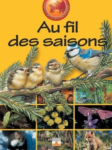 9782215052371: Au fil des saisons (AVENTURE NATURE)