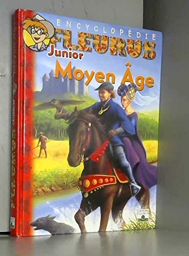 Stock image for Encyclopdie Fleurus Junior : Moyen ge for sale by Ammareal