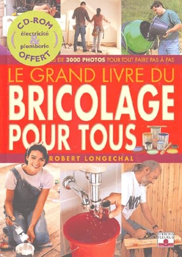 9782215052937: Le Grand livre du bricolage pour tous (1 livre + 1 CD-Rom)