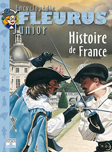 9782215053187: Histoire de France (ENCYCLOPEDIE FLEURUS JUNIOR)
