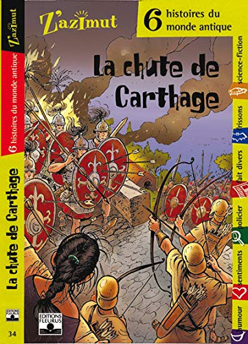 Imagen de archivo de La chute de Carthage a la venta por Chapitre.com : livres et presse ancienne