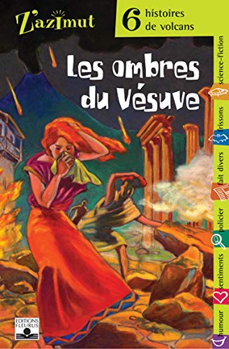 Beispielbild fr Les ombres du Vsuve : Six histoires de volcans zum Verkauf von Ammareal
