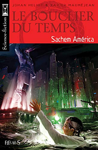 Beispielbild fr Le Bouclier du temps, Tome 2 : Sachem Amrica zum Verkauf von Ammareal