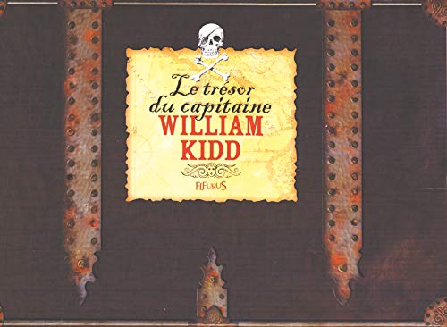 Beispielbild fr Le Trsor Du Capitaine William Kidd zum Verkauf von RECYCLIVRE