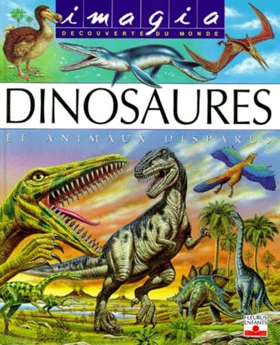 Stock image for Dinosaures et animaux disparus for sale by Ammareal