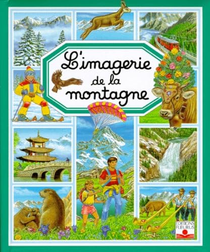Stock image for L'imagerie de la montagne for sale by ThriftBooks-Dallas