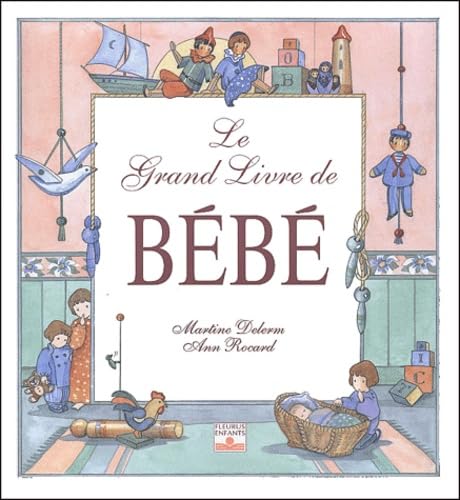 Stock image for Le Grand Livre de bb for sale by Ammareal