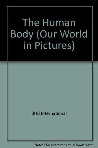 Stock image for Human Body for sale by Better World Books