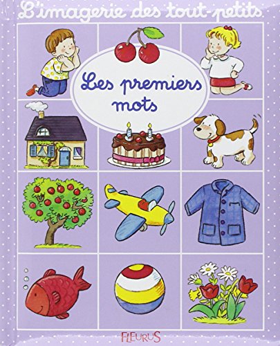Beispielbild fr Premiers Mots (L'IMAGERIE DES TOUT-PETITS) (French Edition) zum Verkauf von SecondSale