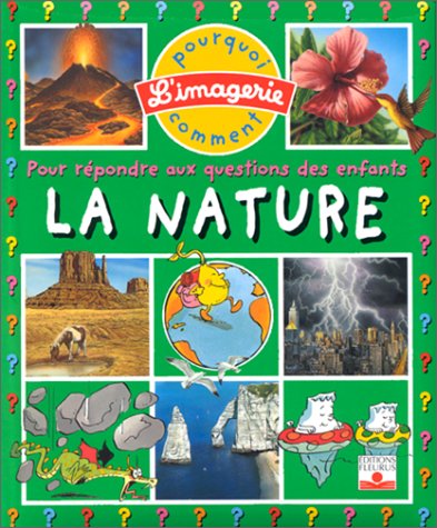 9782215064503: La Nature: Pour Repondre Aux Questions DES Enfants