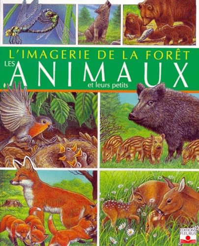 ANIMAUX ET LEURS PETITS (9782215064572) by PIMONT, Marie-RenÃ©e