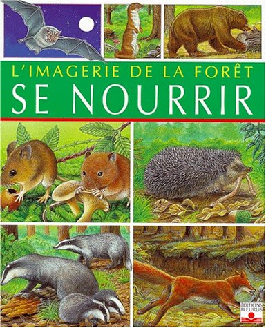 SE NOURRIR EN FORET (9782215064589) by PIMONT, Marie-RenÃ©e