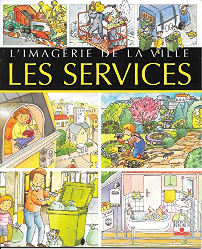 Beispielbild fr L'imagerie de la Ville - "Les Services" zum Verkauf von Ammareal