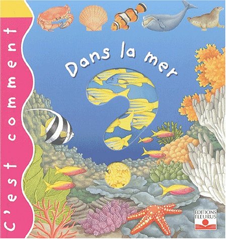 Stock image for Dans la mer (French Edition) for sale by Better World Books