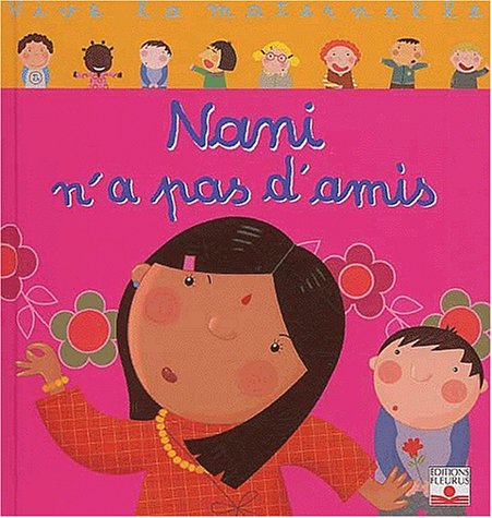 Beispielbild fr Vive la maternelle : Nani n'a pas d'amis zum Verkauf von Ammareal