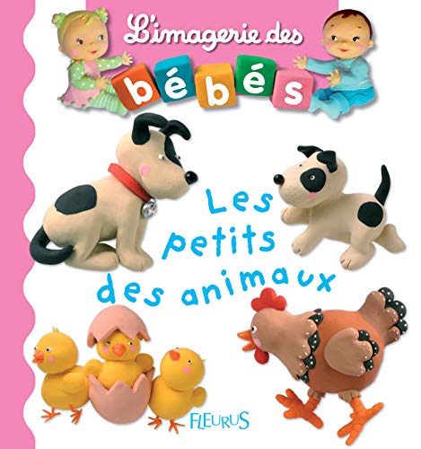 Beispielbild fr Petits Des Animaux (L'IMAGERIE DES BEBES) (French Edition) zum Verkauf von SecondSale