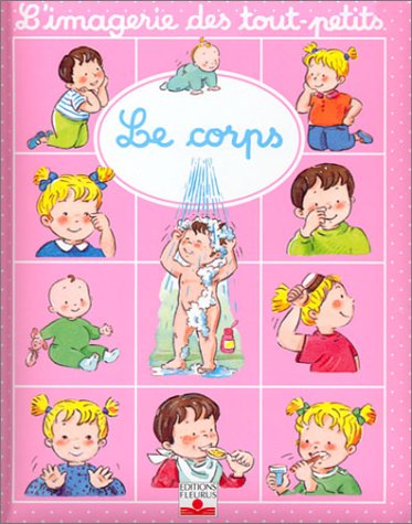 9782215069959: IMAGERIE DES TOUT PETITS + COLORIAGE CORPS (L'IMAGERIE DES TOUT-PETITS, 6)