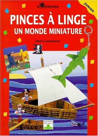 Beispielbild fr Pinces  linge, tome 2 : Un Monde miniature zum Verkauf von Ammareal