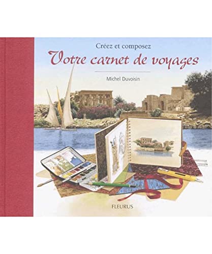 Stock image for Crez et Composez votre carnet de voyages for sale by Ammareal