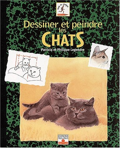 Imagen de archivo de Dessiner et Peindre les chats a la venta por Ammareal