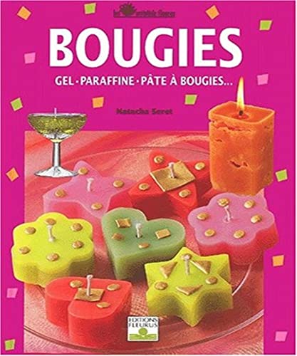 Beispielbild fr Bougies : Gel, paraffine, pte  bougie. zum Verkauf von Ammareal