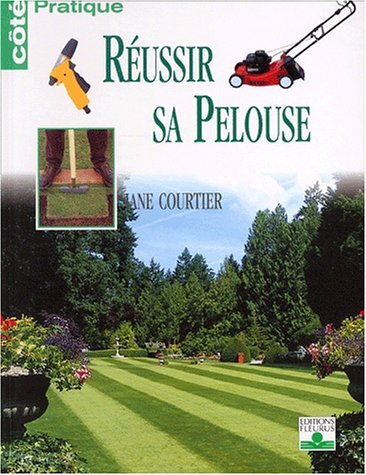 Réussir sa pelouse