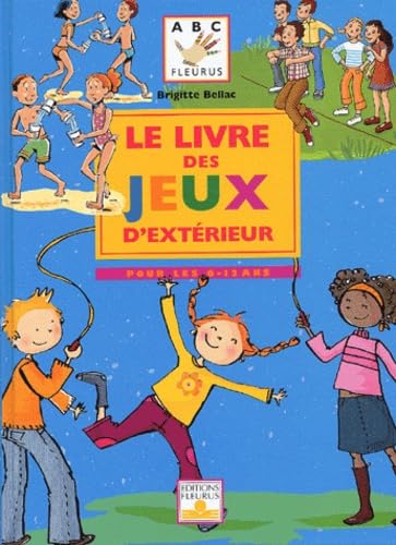 9782215074663: Le livre des jeux d extrieur (ABC FLEURUS)